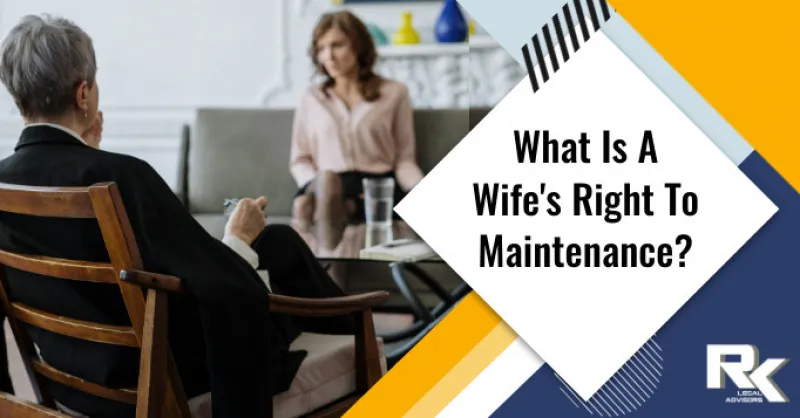 MAINTENANCE - A RIGHT OF THE WIVES